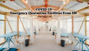 Covid-19 emergency quarantine facilities - SM Foundation - Metro Manila - health - wellness - Covid-19 positive patients