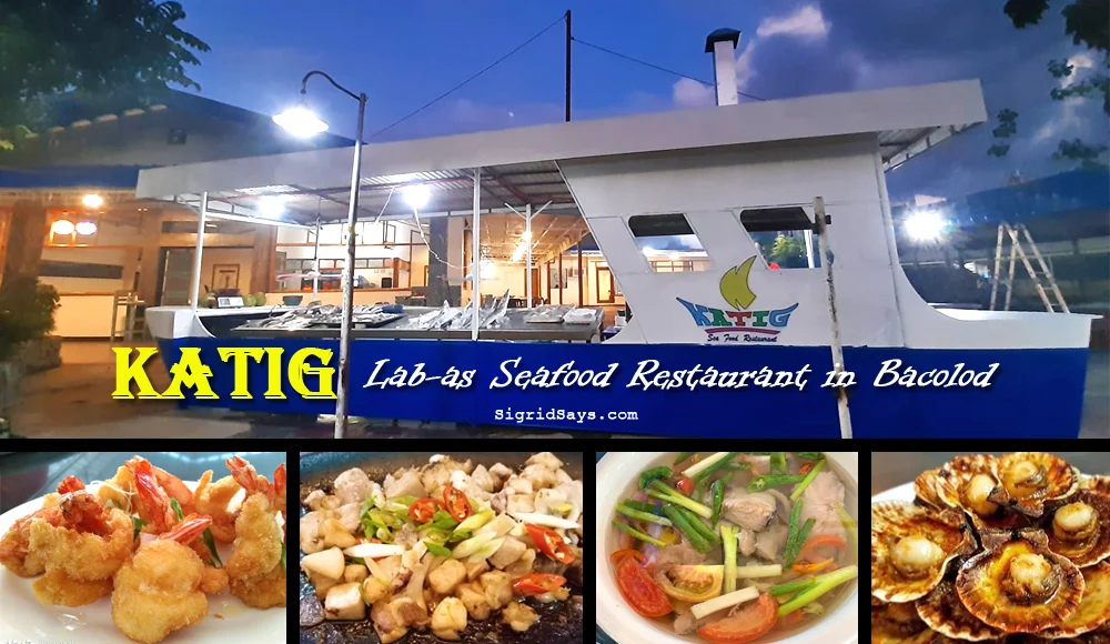 Katig Lab-as Seafood Restaurant - Bacolod seafood restaurant - Covid-19 food safety protocols - Bacolod blogger - fresh seafood - ship