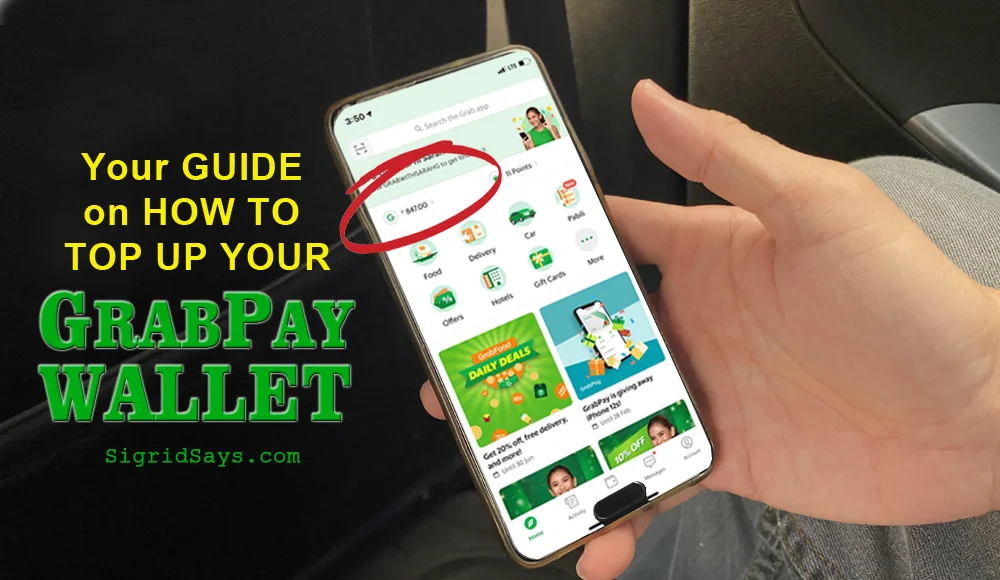 how to top up your GrabPay Wallet - GrabCar - GrabProtect - GrabCar Bacolod - hail a ride - Grab app - e-wallet