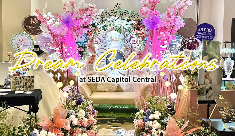 Dream Celebrations: A Wedding and Debut Exposition at Seda Capitol Central