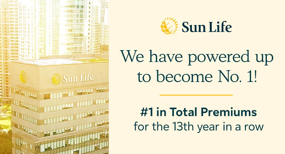 Sun Life Philippines - No. 1 life insurance agency in the Philippines - highest in total premiums paid