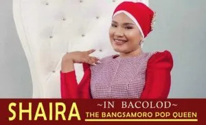 Shaira the Bangsamoro Pop Queen in Concert in Bacolod City - music - poster