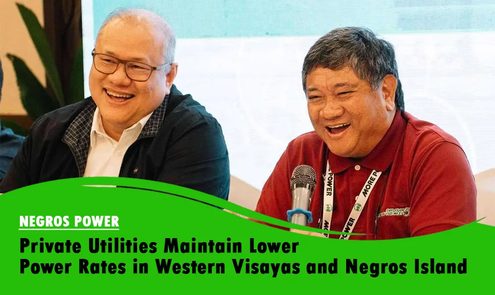 Negros Power lower electricity rates for May 2025 - CEO Roel Z. Castro