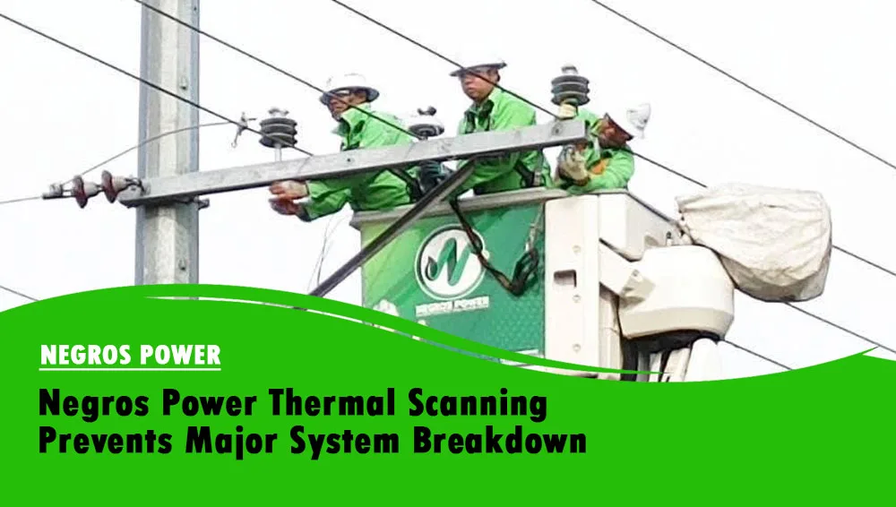 Negros Power prepares for local elections 2025 - no brownouts - stable power supply - thermal scanning 2