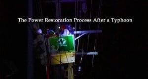 Power restoration process after a typhoon - Negros Power - typhoon Tino - info sheet - linemen on night duty