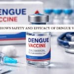Trial Shows Safety and Efficacy of Dengue Vaccine